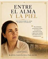 Portada del poemario Entre el Alma y la Piel de Katia Santana Palacio